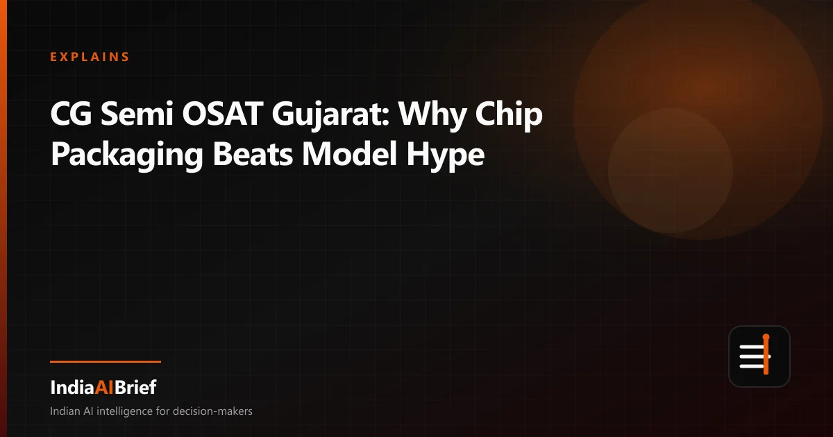 Editorial graphic of Gujarat OSAT chip packaging and India’s AI hardware stack